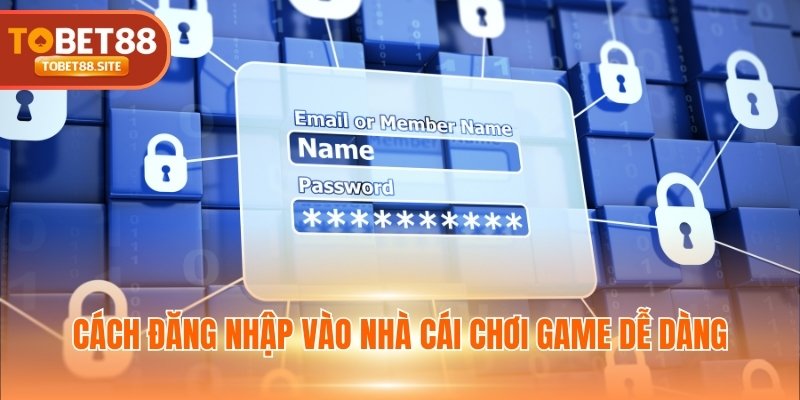 Cách đăng nhập vào nhà cái chơi game dễ dàng